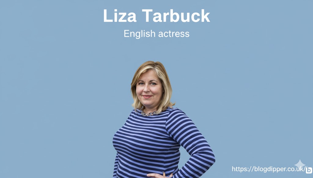 Liza Tarbuck: A Career of Versatility, Authenticity, and Privacy