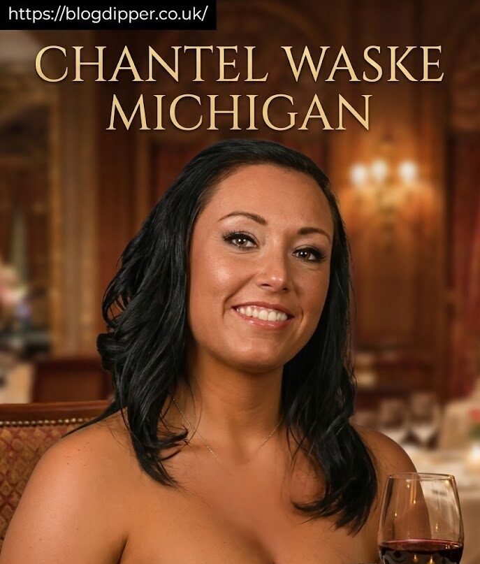 chantel waske michigan